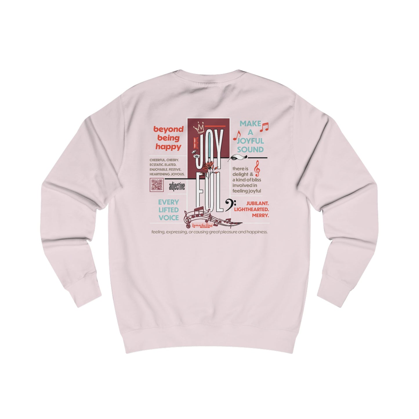 LamarketingĀ® | Be Joyful Sweatshirt