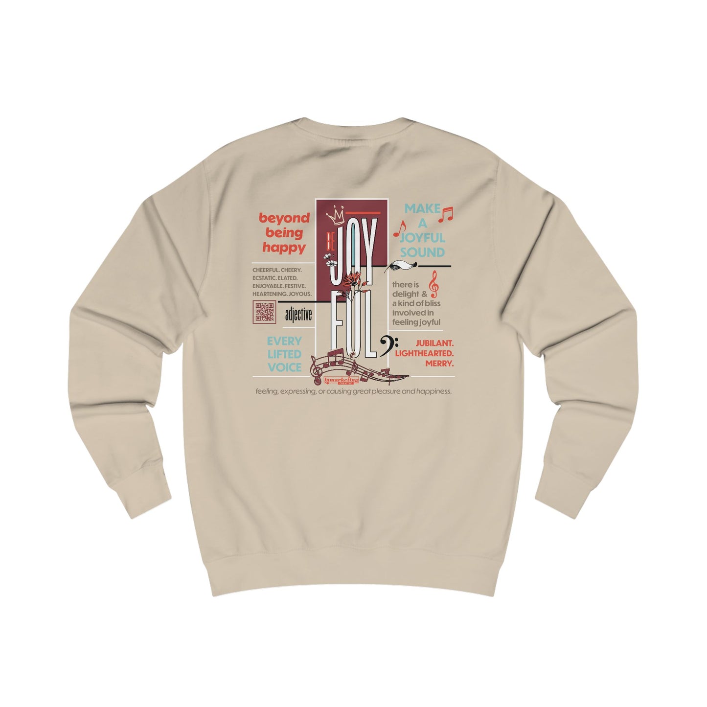 LamarketingĀ® | Be Joyful Sweatshirt