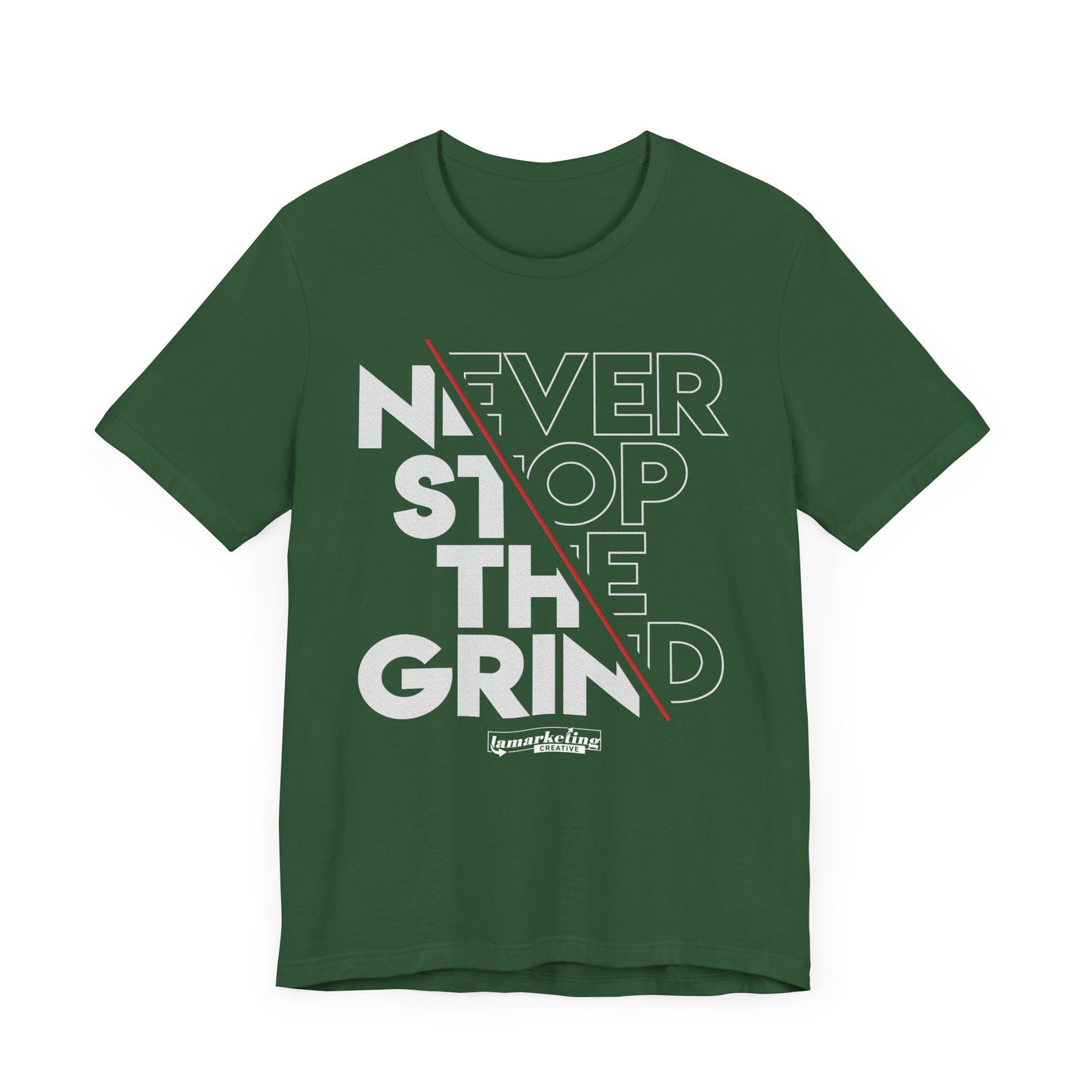 LamarketingĀ® | "Never Stop the Grind" Tee