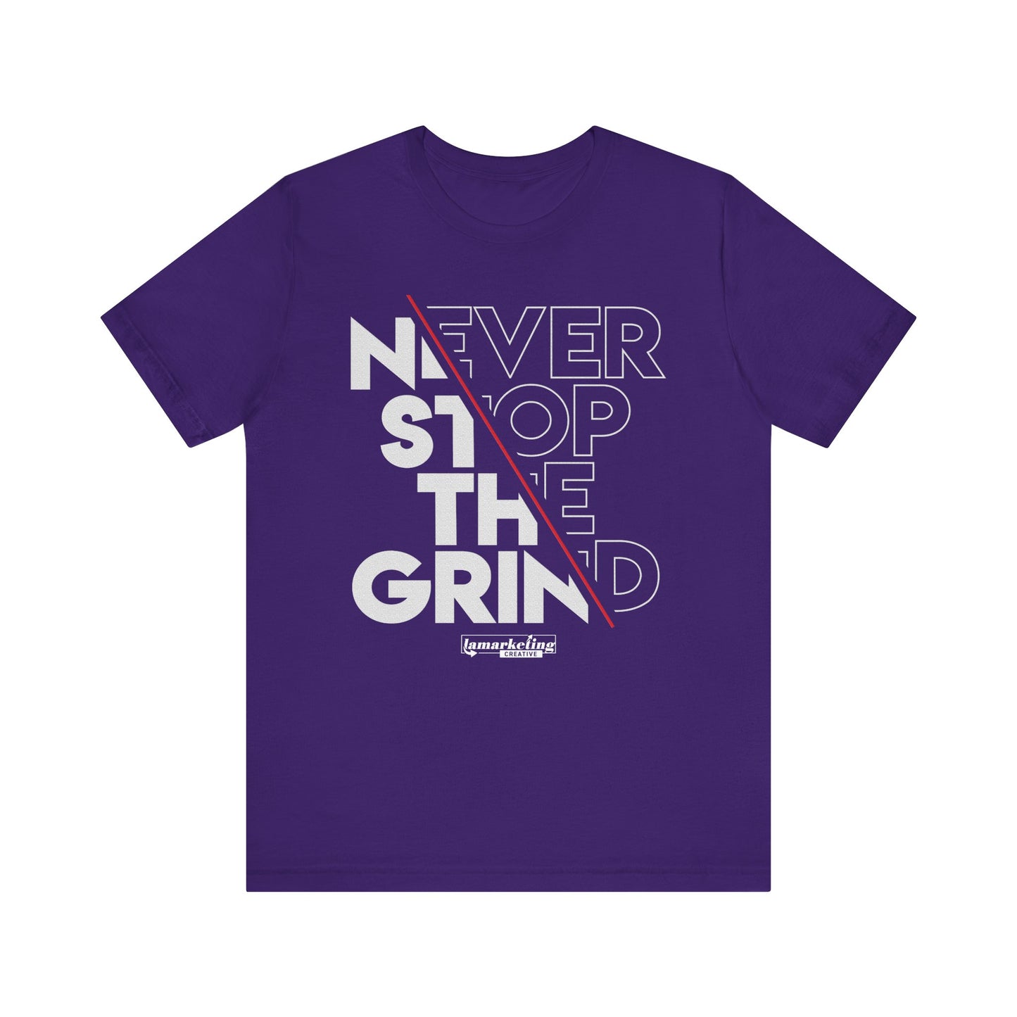 LamarketingĀ® | "Never Stop the Grind" Tee