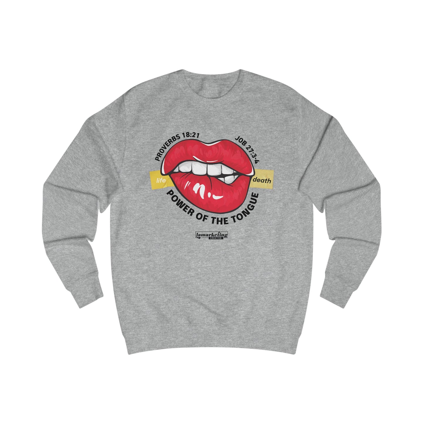 Lamarketing® | Power of the Tongue Sweater – Speak Life 👄 (Black Text)