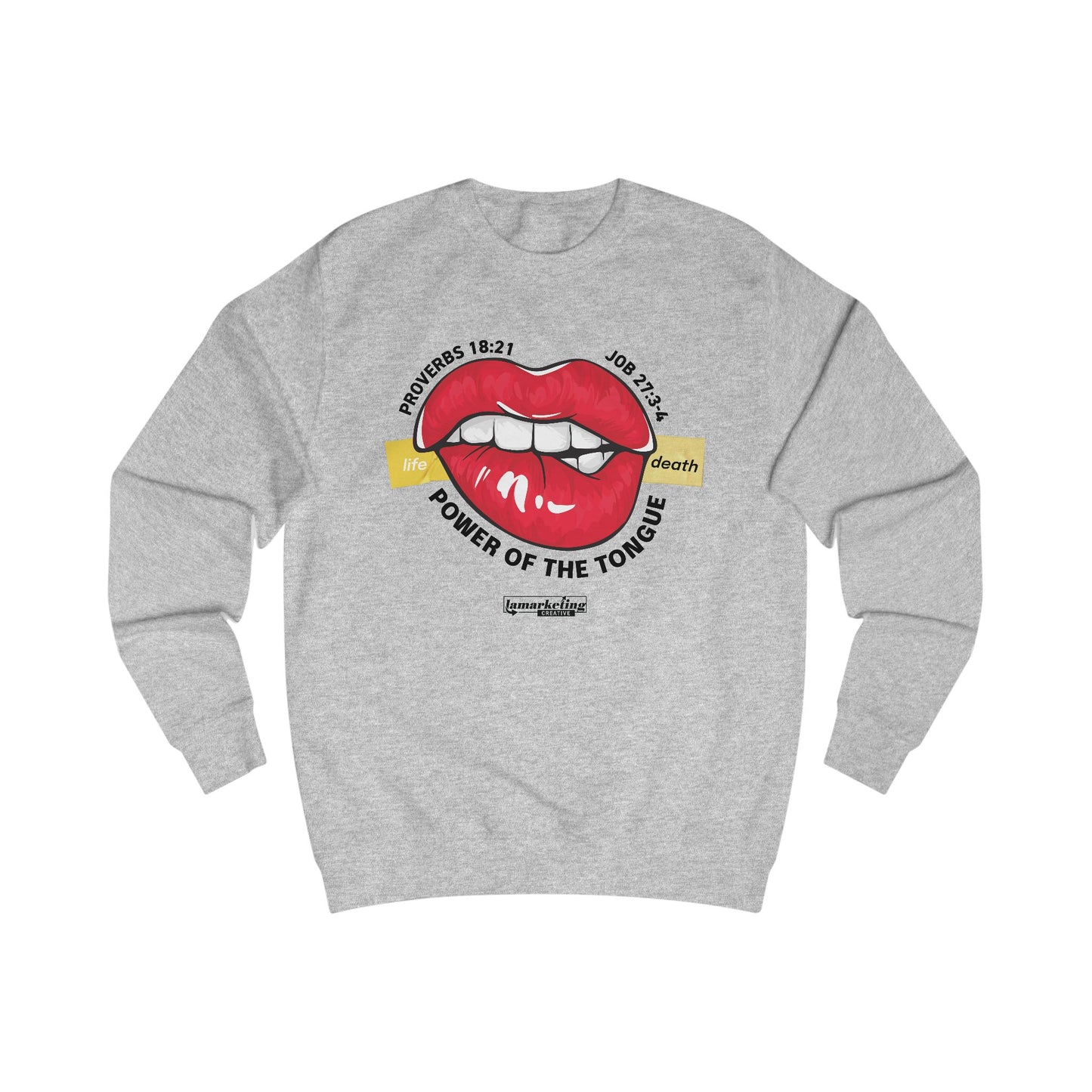 Lamarketing® | Power of the Tongue Sweater – Speak Life 👄 (Black Text)